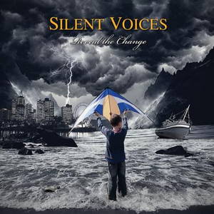 Silent Voices - Reveal the Change (2013)
