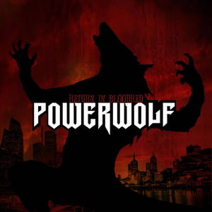 Powerwolf - Return in Bloodred (2005)