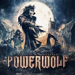 Powerwolf - Blessed & Possessed (2015)