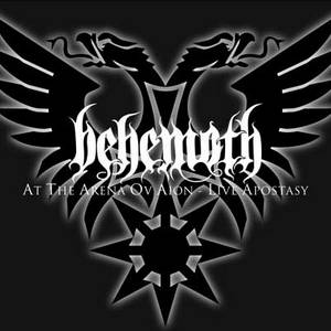 Behemoth - At the Arena ov Aion - Live Apostasy (2008)