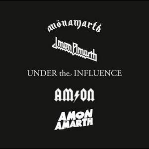 Amon Amarth - Under the Influence (2013)
