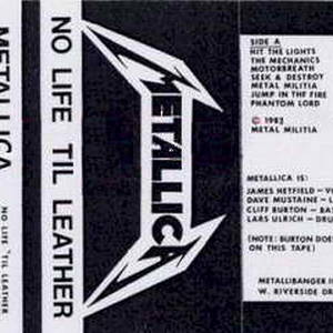 Metallica - No Life 'til Leather (1982)