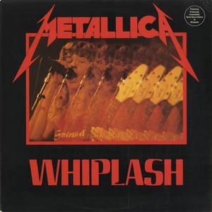 Metallica - Whiplash (1983)