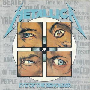 Metallica - Eye of the Beholder (1988)