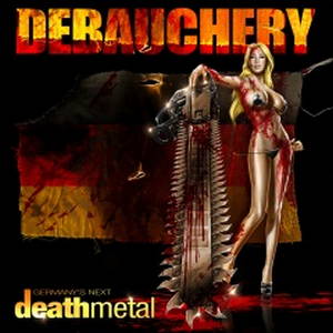 Debauchery - Germany's Next Death Metal (2011)