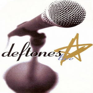 Deftones  Live (1998)