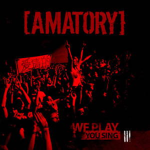 [Amatory] - We Play You Sing Pt.3 (2011)
