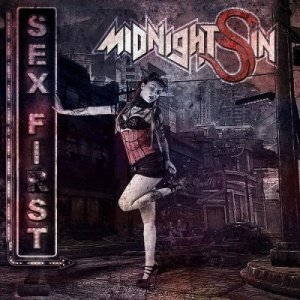 Midnight Sin - Sex First (2014)
