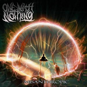 One with Nothing - Misanthropic (2015)