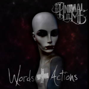 The Animal In Me - Words & Actions (2015)