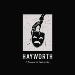 Hayworth - A Process of Letting Go (2015)
