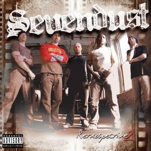 Sevendust  Retrospective 2 (2007)