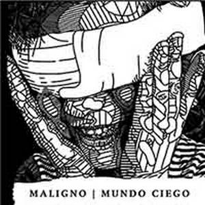 Maligno - Mundo ciego (2015)