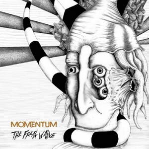Momentum - The Freak Is Alive (2015)