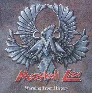 Marshall Law - Warning from History (1999)