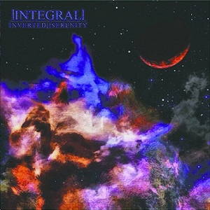 Inverted Serenity - Integral (2015)