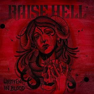 Raise Hell - Written in Blood (2015)