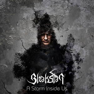 Bleakstar - A Storm Inside Us (2015)