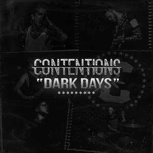 Contentions - Dark Days (2015)