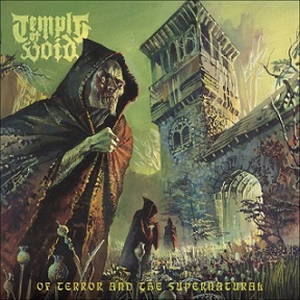 Temple of Void - Of Terror and the Supernatural (2015)