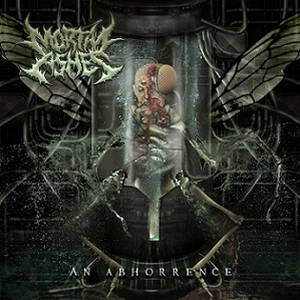 Mortal Ashes - An Abhorrence (2015)