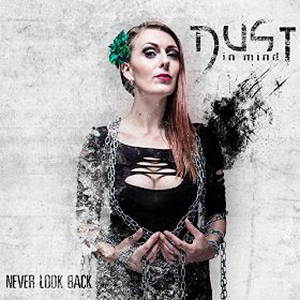 Dust in Mind - Never Look Back (2015)