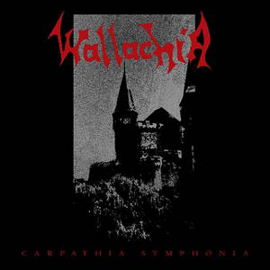 Wallachia - Carpathia Symphonia (2015)