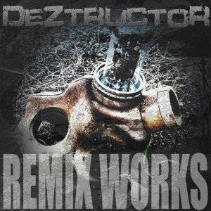 DeZtructor - Remix Works (2015)