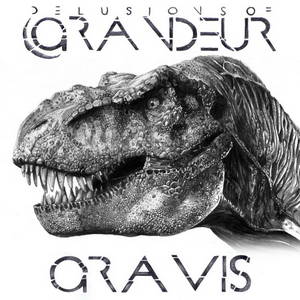 Delusions of Grandeur - Gravis (2015)
