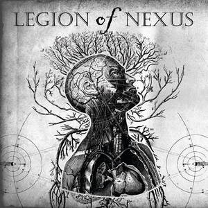 Legion Of Nexus - Legion Of Nexus (2015)