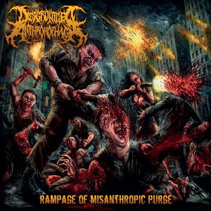Disgruntled Anthropophagi - Rampage Of Misanthropic Purge (2015)