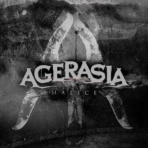 Agerasia - Malice (2015)