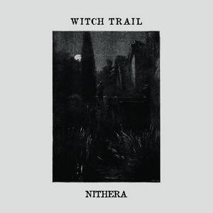 Witch Trail - Nithera (2015)