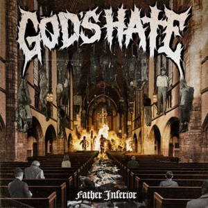 God's Hate - Father Inferior (2015)