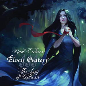 Lind Erebros - Elven Oratory III: The Lay Of Leithian (2015)