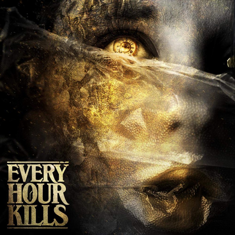 Every Hour Kills - Every Hour Kills (2015)