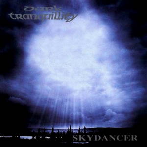 Dark Tranquillity - Skydancer (1993)
