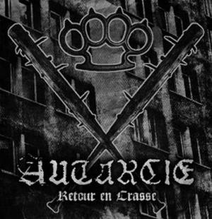 Autarcie - Retour En Crasse (2015)