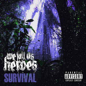 We Fall As Heroes - Survival (2015)