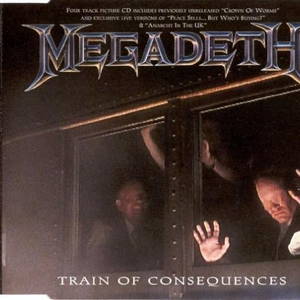 Megadeth - Train of Consequences (1994)