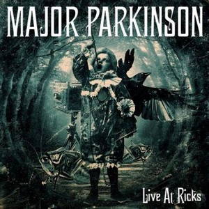 Major Parkinson - Live at Ricks (2015)