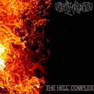 Orinoco - The Hell Complex (2015)