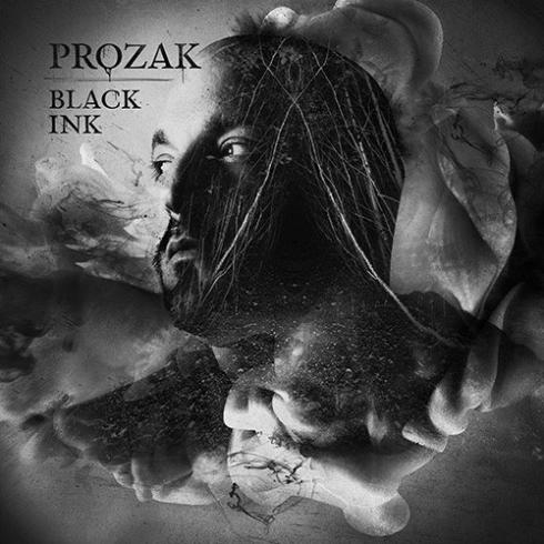 Prozak - Black Ink (2015)