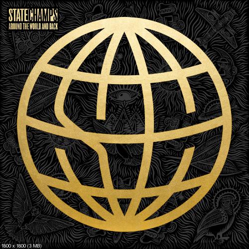 State Champs - Around the World and Back (2015)