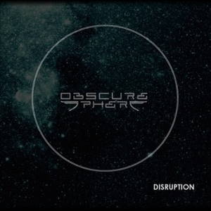 Obscure Sphere - Disruption (2015)