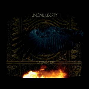 UnCivil Liberty - Judgment Day (2015)