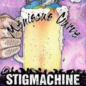 Stigmachine - Maniscus Curve (2015)