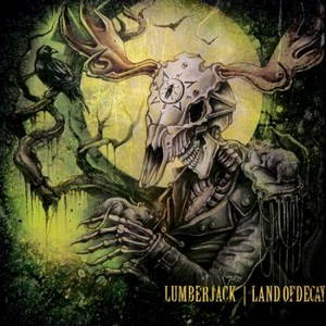 Lumberjack - Land of Decay (2015)
