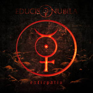 Educis Nubila - Extirpatio (2015)