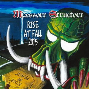 Maessorr Structorr - Rise At Fall 2015 (2015)